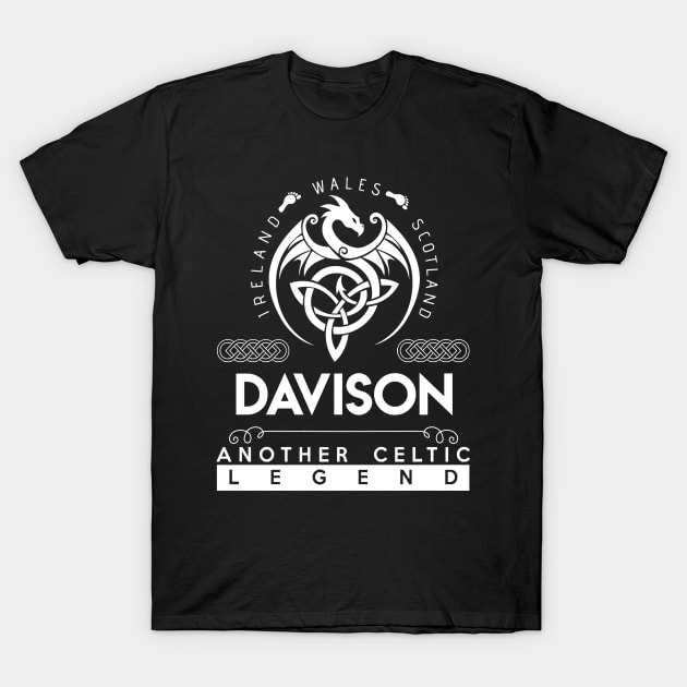 Davison Name T Shirt - Another Celtic Legend Davison Dragon Gift Item T-Shirt by harpermargy8920